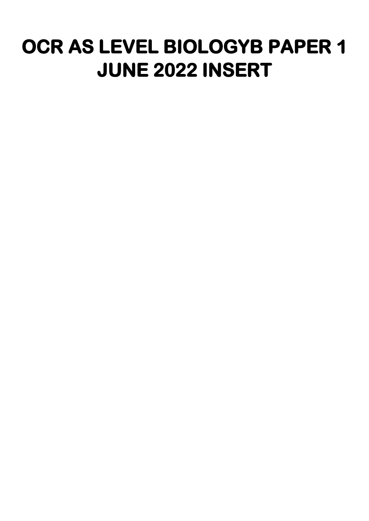 Preview image for OCR AS LEVEL BIOLOGY B PAPER 1 JUNE 2022 INSERT